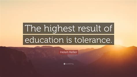 highest result of education is tolerance